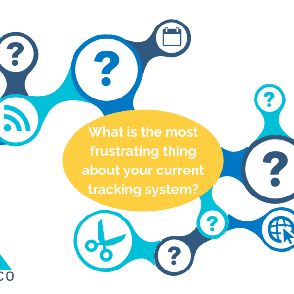 What is the most frustrating thing about your current tracking system?
