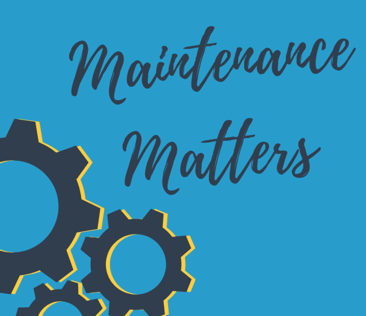 Maintenance Matters