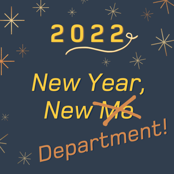 New Year, New Department!