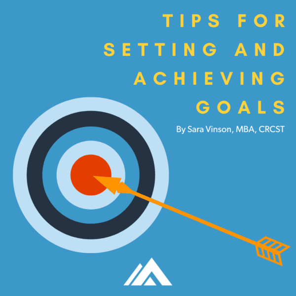 Sara Vinson's Tips for Setting and Achieving Goals